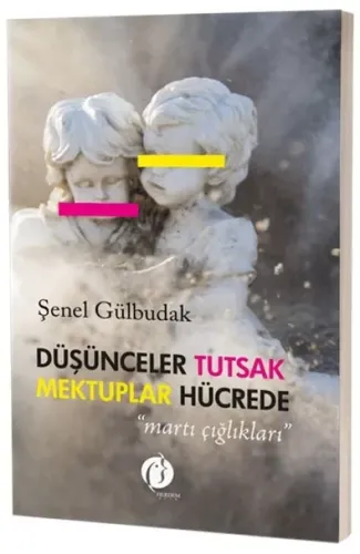 Düşünceler Tutsak Mektuplar Hücrede