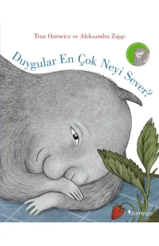 Duygular En Çok Neyi Sever?