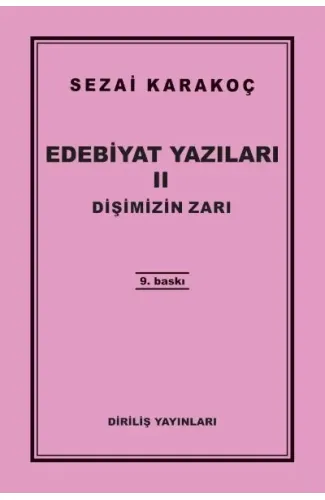 Edebiyat Yazıları 2 - Dişimizin Zarı