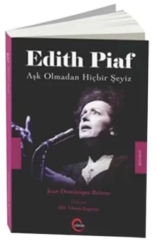 Edith Piaf - Aşk Olmadan Hiçbir Şeyiz
