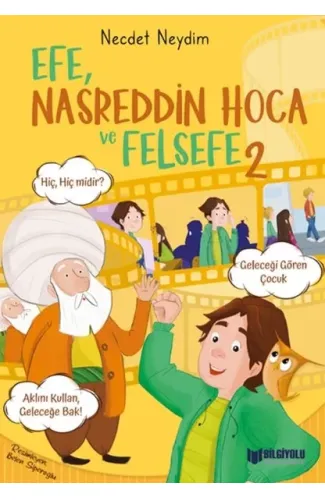 Efe, Nasreddin Hoca Ve Felsefe 2