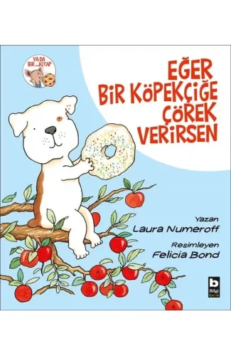 Eğer Bir Köpekçiğe Çörek Verirsen