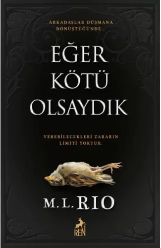 Eğer Kötü Olsaydık