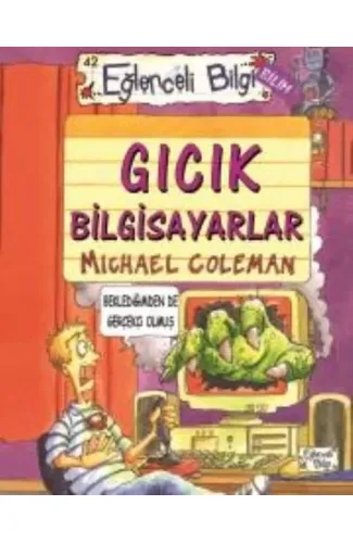 Eğlenceli Bilgi 42 Gıcık Bilgisayarlar