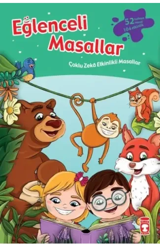 Eğlenceli Masallar - 52 Masal 104 Etkinlik / Çoklu Zeka Etkinlikli Masallar