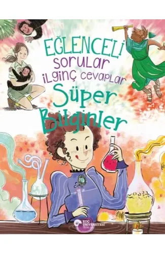 Eğlenceli Sorular İlginç Cevaplar – Süper Bilginler