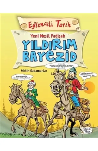 Eğlenceli Tarih - Yeni Nesil Padişah Yıldırım Bayezid