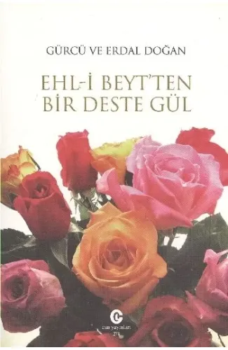 Ehl-i Beyt’ten Bir Deste Gül