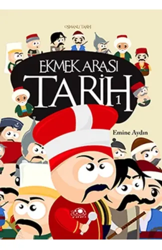 Ekmek Arası Tarih - 1