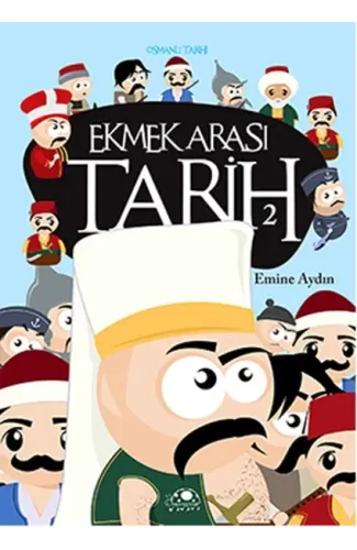 Ekmek Arası Tarih - 2