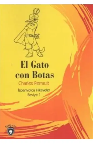 El Gato Con Botas İspanyolca Hikayeler Seviye 1