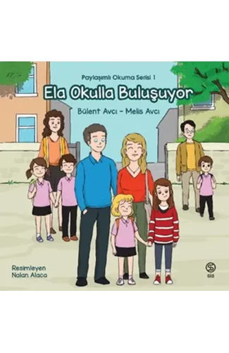Ela Okulla Buluşuyor - Paylaşımlı Okuma Serisi 1