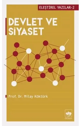 Eleştirel Yazılar 2 - Devlet ve Siyaset