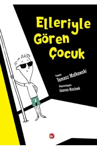 Elleriyle Gören Çocuk