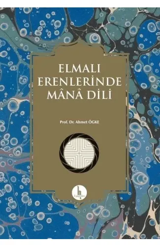 Elmalı Erenlerinde Mana Dili