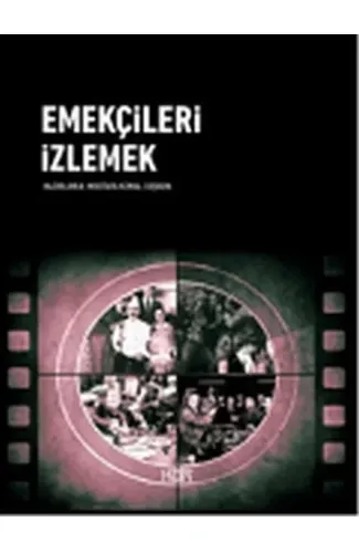 Emekçileri İzlemek