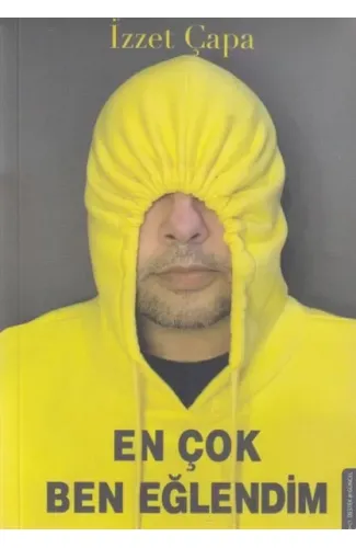 En Çok Ben Eğlendim