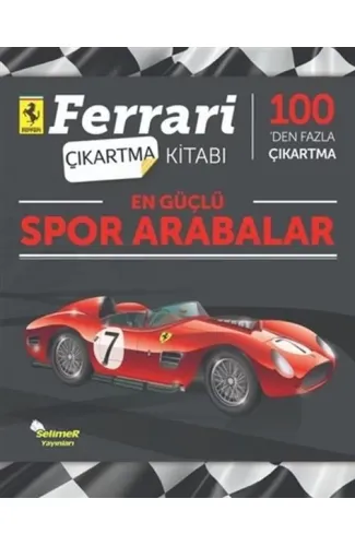 En Güçlü Spor Arabalar - Ferrari Çıkartma Kitabı