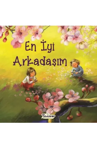 En İyi Arkadaşım - Akrabalar Serisi