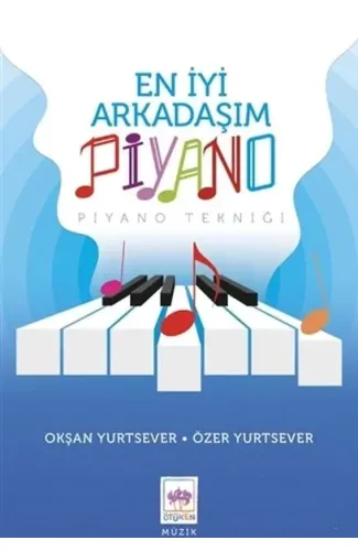 En İyi Arkadaşım Piyano