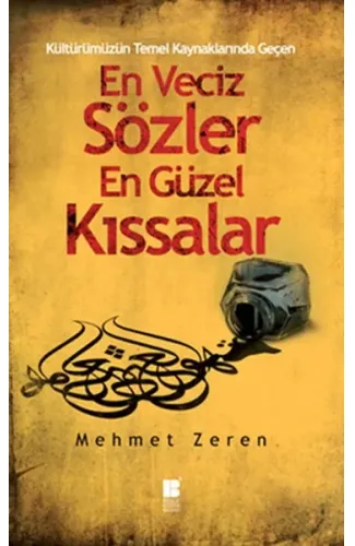 En Veciz Sözler En Güzel Kıssalar
