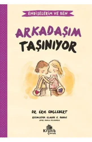 Endişelerim ve Ben 3 Arkadaşım Taşınıyor