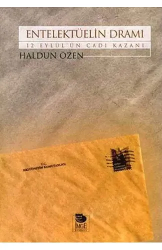 Entelektülein Dramı-12 Eylülün Cadı Kazanı