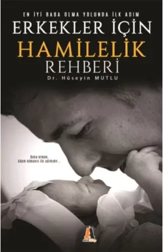 Erkekler İçin Hamilelik Rehberi