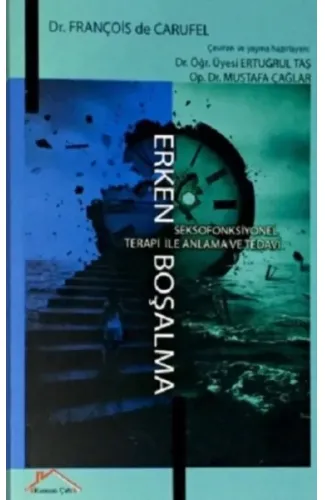 Erken Boşalma - Seksofonksiyel Terapi ile Anlama ve Tedavi