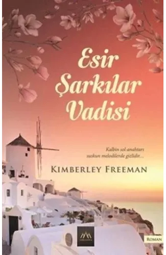 Esir Şarkılar Vadisi