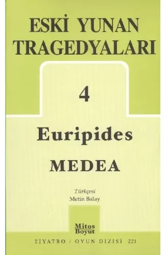 Eski Yunan Tragedyaları 4 / Medea