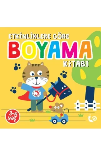 Etkinliklere Göre Boyama Kitabı - Sarı