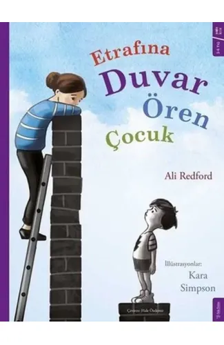 Etrafına Duvar Ören Çocuk