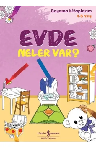 Evde Neler Var? - Boyama Kitaplarım 4-5 Yaş