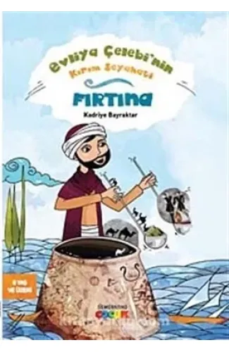 Evliya Çelebi'nin Kırım Seyahati  Fırtına