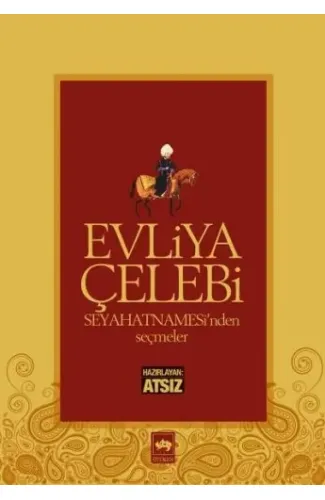 Evliya Çelebi Seyahatnamesinden Seçmeler
