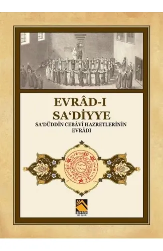 Evrad-ı Sa‘diyye - Sa‘düddin Cebavi Hazretlerinin Evradı
