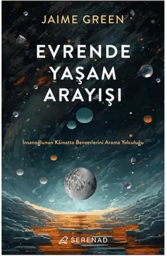 Evrende Yaşam Arayışı