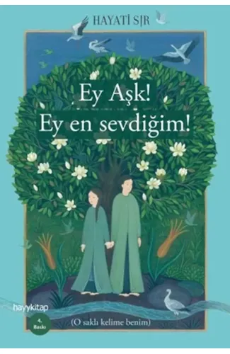 Ey Aşk! Ey En Sevdiğim!