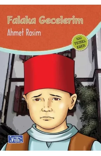 Falaka Gecelerim (100 Temel Eser - İlköğretim)