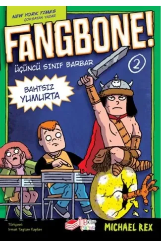 Fangbone! Bahtsız Yumurta