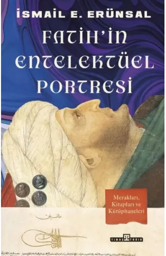 Fatih'in Entelektüel Portresi