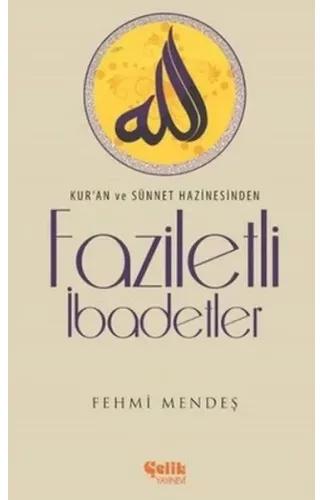 Faziletli İbadetler