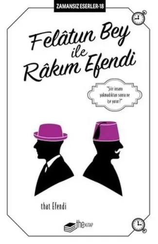 Felatun Bey ile Rakım Efendi - Zamansız Eserler 18