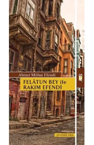Felatun Bey ile Rakım Efendi
