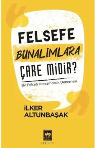 Felsefe Bunalımlara Çare Midir?