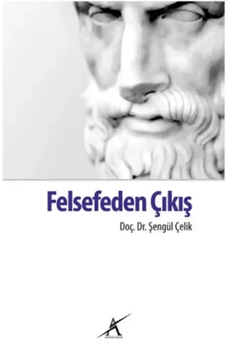 Felsefeden Çıkış