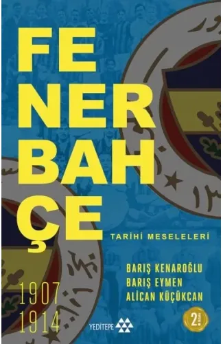 Fenerbahçe Tarihi Meseleleri