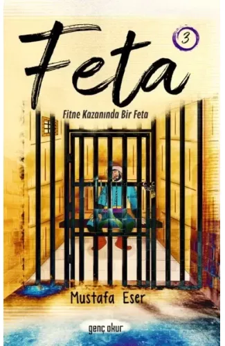 Feta 1 - Fitne Kazanında Bir Feta