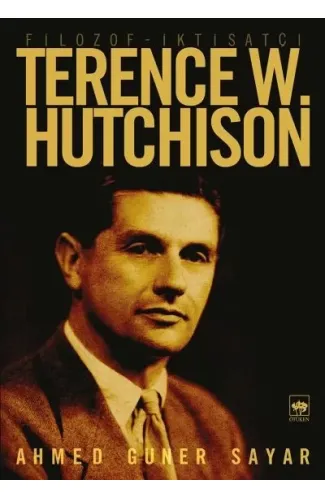Filozof İktisatçı Terence W. Hutchison